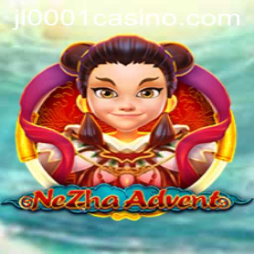 Discover the Thrilling World of NeZhaAdvent: Exploring JL0001.COM